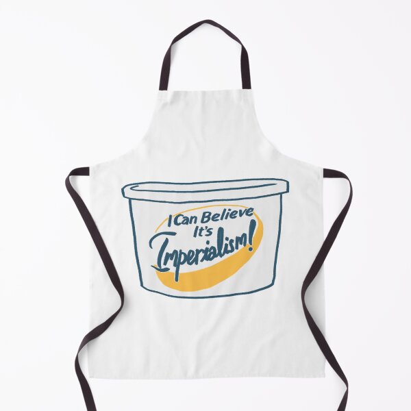 Item preview, I can believe it's imperialism! designed and sold by tookthat.
