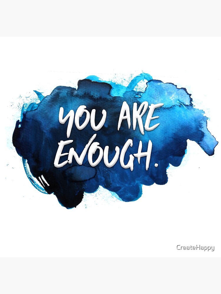 You Are Enough {Poster} You Are Enough {Poster}