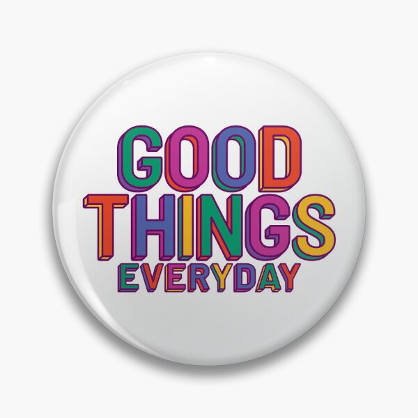 Item preview, Good Things Everyday Vibrant Color designed and sold by DearMichelle.