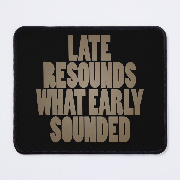 Item preview, Late resounds what early sounded v.1 designed and sold by x1brett.