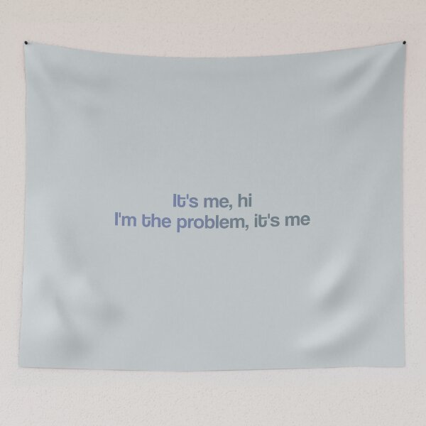 Item preview, Anti-Hero lyrics "It's me, hi, I'm the problem, it's me" designed and sold by lilsammi.