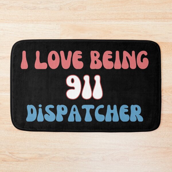 Item preview, I Love Being 911 Dispatcher designed and sold by Wehavefun.