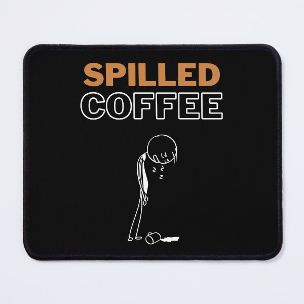 Item preview, Spilled Coffee Cup - lazy and sleepy man funny designed and sold by The-Meraki-Man.