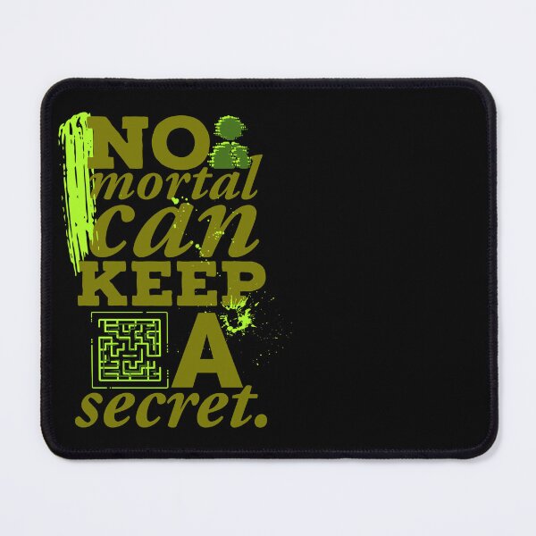 Item preview, No mortal can keep a secret designed and sold by assstono3027.