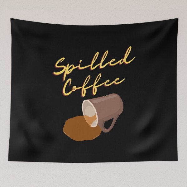 Item preview, Spilled Coffee Cup - illustration - Coffee addict designed and sold by The-Meraki-Man.