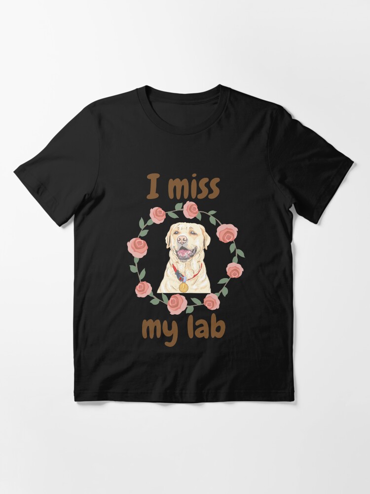 I miss my dog t shirt hotsell