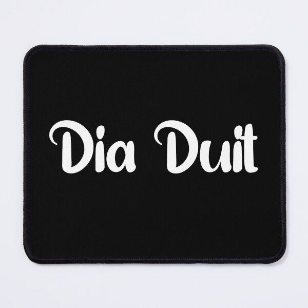 Item preview, Dia Duit Irish Sayings, Quotes, Expressions - Simple White Writing  designed and sold by designsdetour.