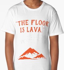 The Floor is Lava - Everyone Pompeii, 79 A.D. Funny History Long T-Shirt