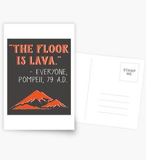 The Floor is Lava - Everyone Pompeii, 79 A.D. Funny History Postcards