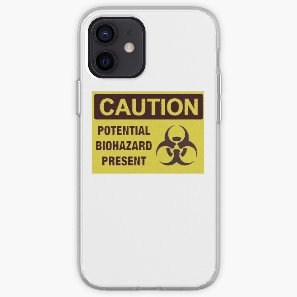 Caution Potential Biohazard Present Iphone Case Cover By Danieloslav Redbubble
