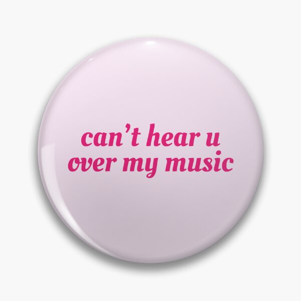 Item preview, Can't Hear U Over My Music designed and sold by angelhalos.