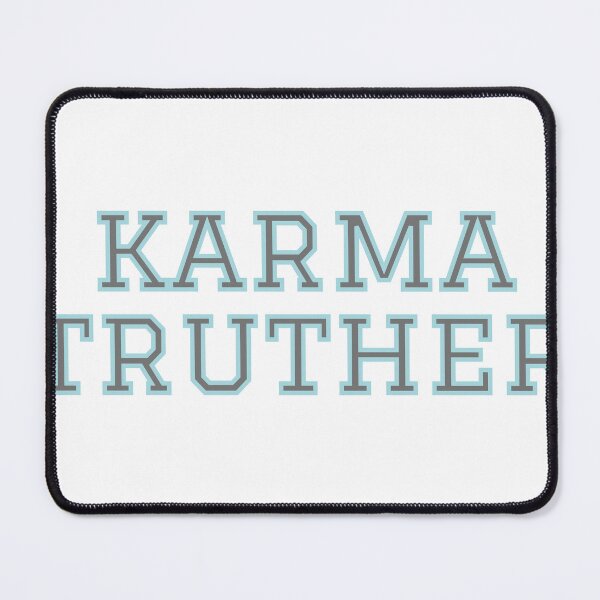 Item preview, KARMA TRUTHER designed and sold by baldbird.