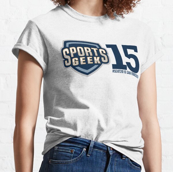 Sports Geek #SEAT2015 San Francisco Classic T-Shirt