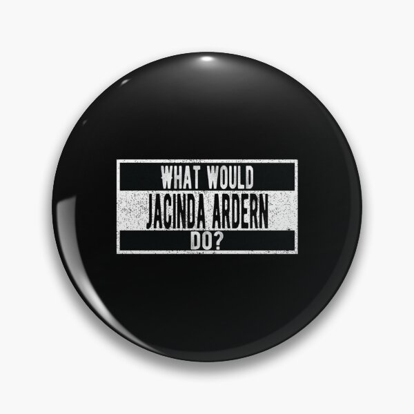 Item preview, What would Jacinda Ardern do          designed and sold by literarybeads.