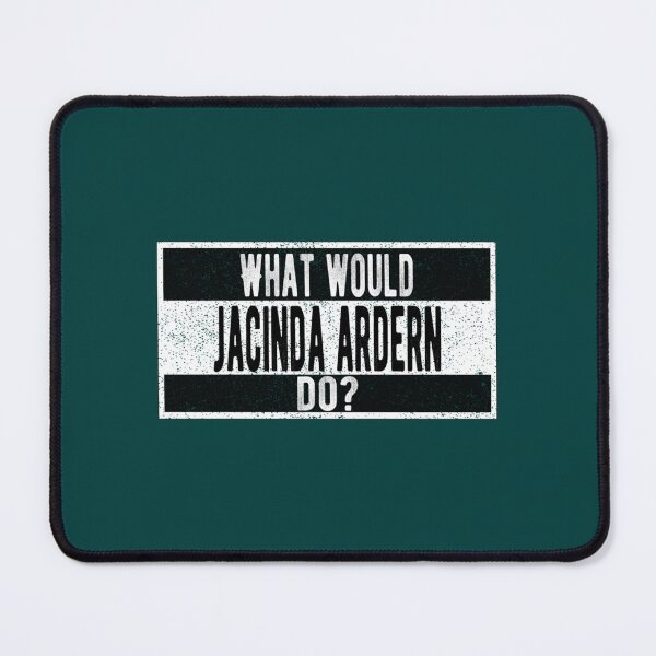 Item preview, What would Jacinda Ardern do          designed and sold by literarybeads.