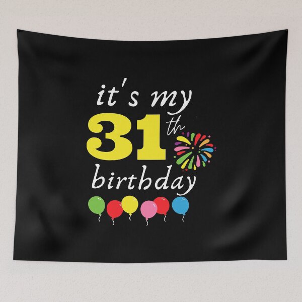 Item preview, It's My 31th Birthday designed and sold by backham-design.