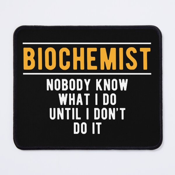 Item preview, Biochemistry Biochemist Do designed and sold by NestaReign.