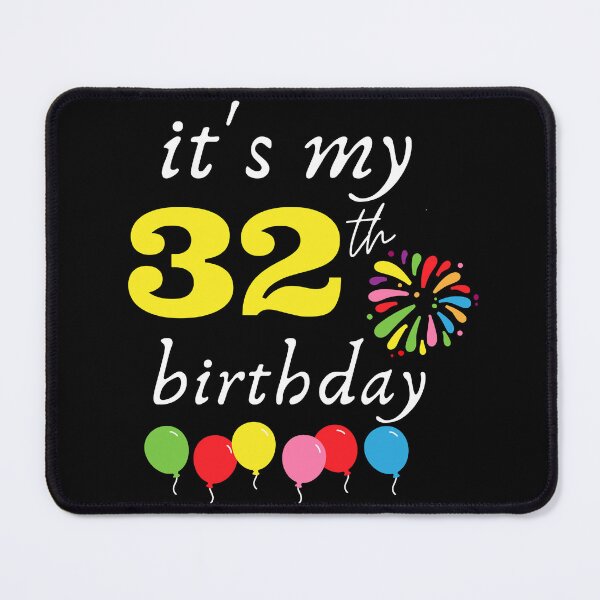 Item preview, It's My 32th Birthday designed and sold by backham-design.
