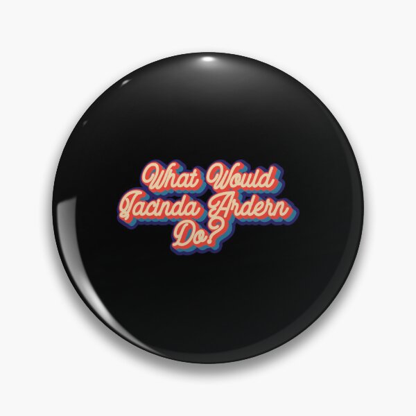 Item preview, What would Jacinda Ardern do       designed and sold by literarybeads.