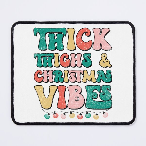Item preview, thick thighs and christmas vibes designed and sold by vuhieustore.