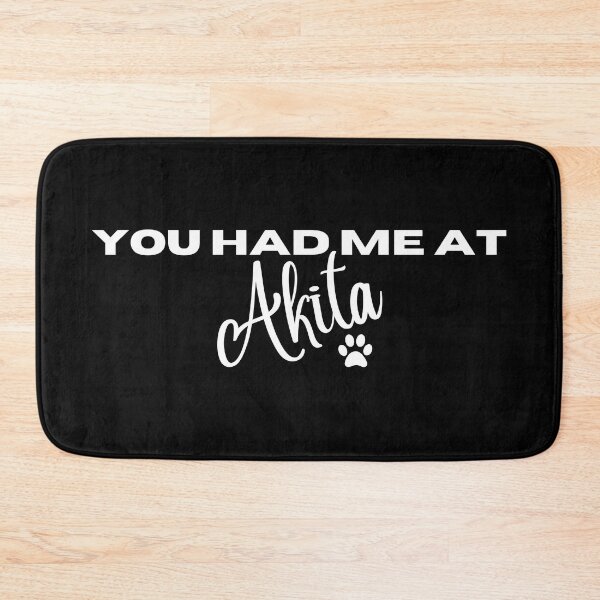 Item preview, Copy of You had me at Akita designed and sold by Witfulwisdom.