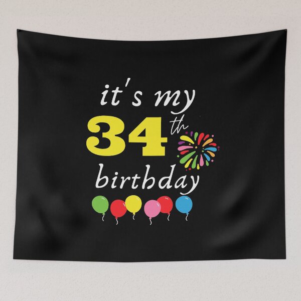 Item preview, It's My 34th Birthday designed and sold by backham-design.