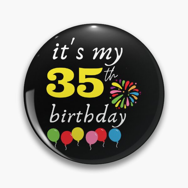 Item preview, It's My 35th Birthday designed and sold by backham-design.