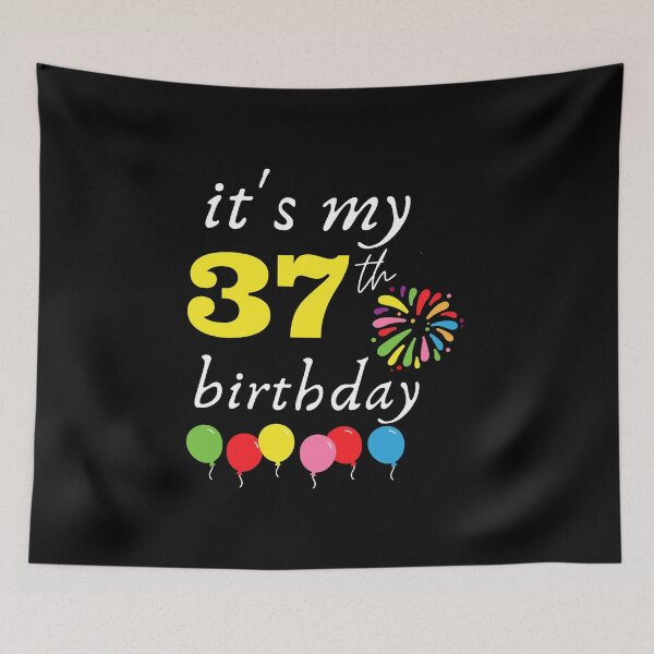 Item preview, It's My 37th Birthday designed and sold by backham-design.