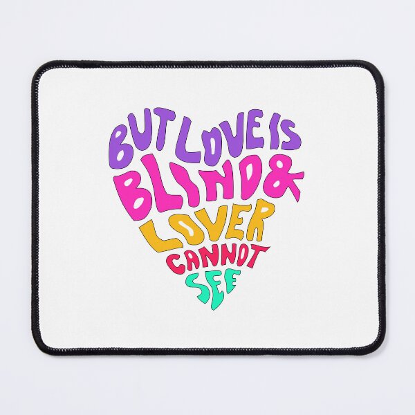 Item preview, But love is blind and lover cannot see colourful design designed and sold by ANRiel.