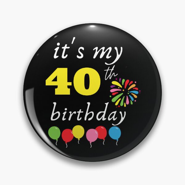 Item preview, It's My 40th Birthday designed and sold by backham-design.
