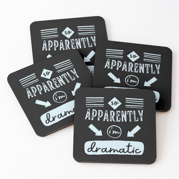 Item preview, So Apparently, im Dramatic  designed and sold by Hic21.