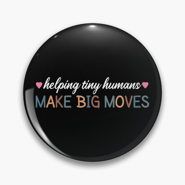 Item preview, Helping Tiny Humans Make Big Moves, Gift For Pediatric Physical Therapist, Occupational Therapy, Pediatric Therapist  designed and sold by MOONINSPIRATION.