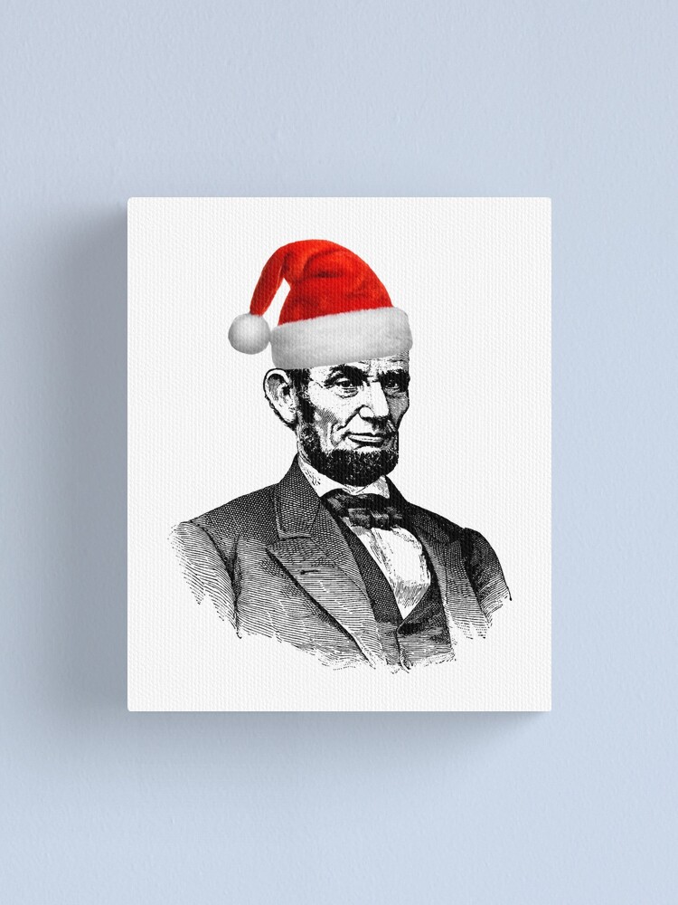 Abraham Lincoln Der Einen Weihnachtsmann Hut Tragt Leinwanddruck Von Webdango Redbubble