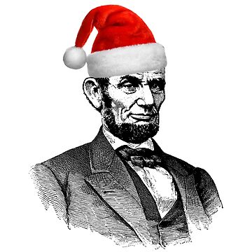 Abraham Lincoln Wearing a Santa Claus Hat