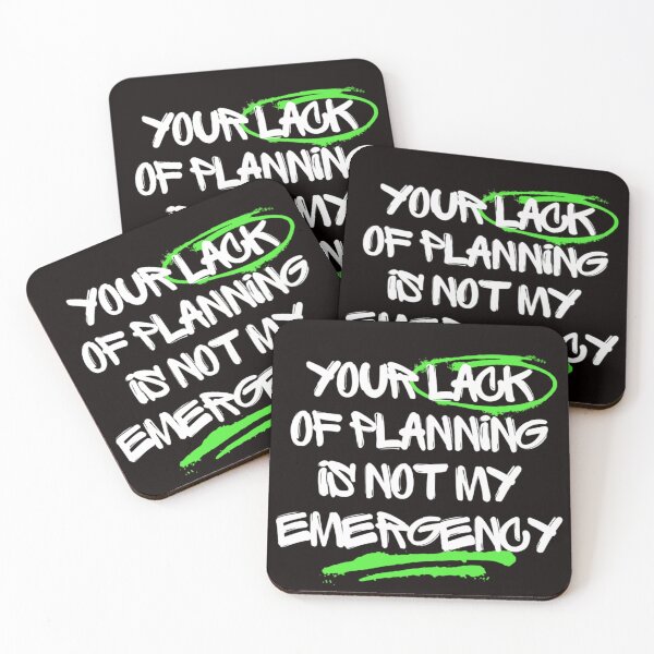 Item preview, Your Lack Of Planning designed and sold by badro07.