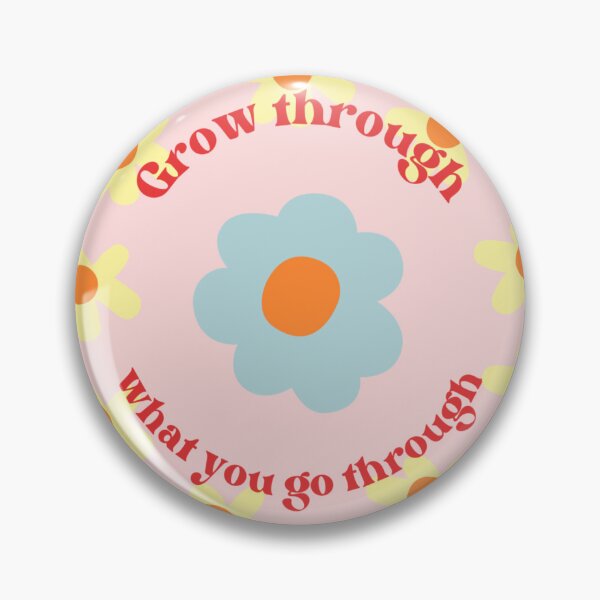 Item preview, Grow through what you go through designed and sold by mascmahs.