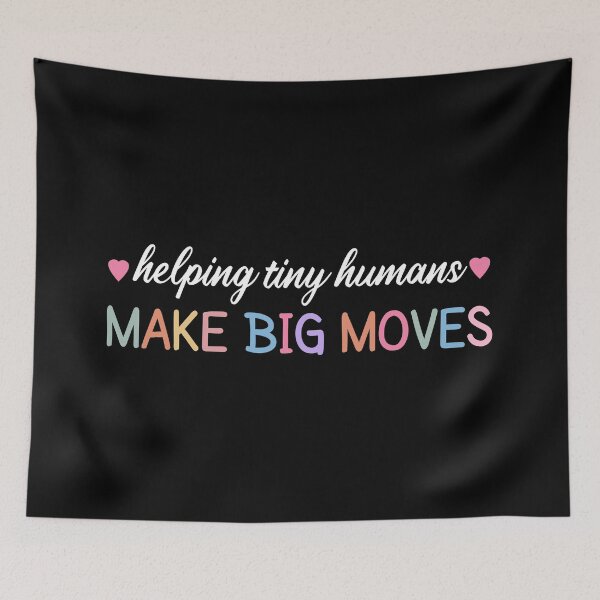 Item preview, Helping Tiny Humans Make Big Moves, Gift For Pediatric Physical Therapist, Occupational Therapy, Pediatric Therapist  designed and sold by MOONINSPIRATION.