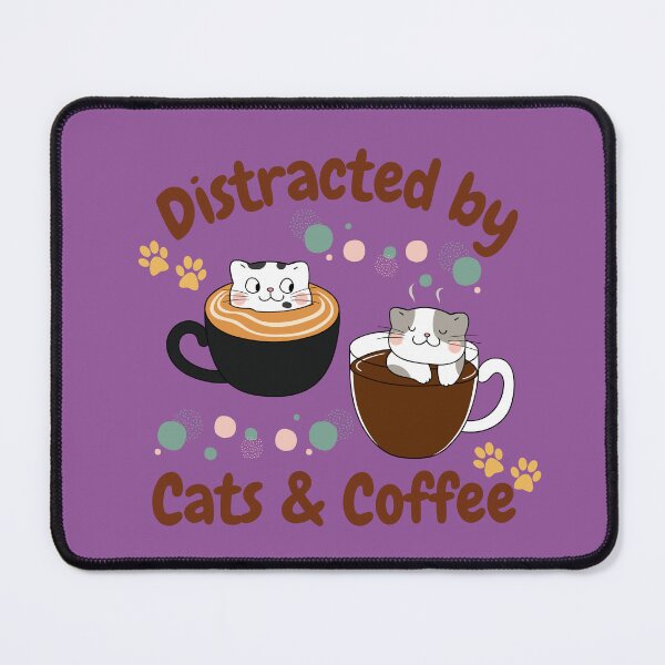 Item preview, Distracted by Cats & Coffee designed and sold by Designprovider.