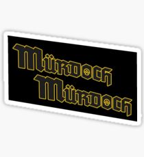Murdoch Murdoch Sticker