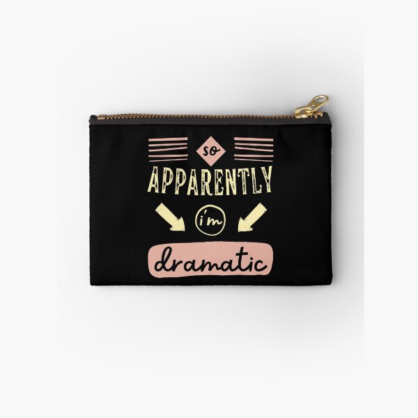 Item preview, So Apparently, im Dramatic Funny designed and sold by Hic21.