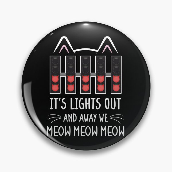 Item preview, It's Lights Out and Away We Meow Meow Meow | Funny Cat Racing Design (White) designed and sold by FilipeFerreira.