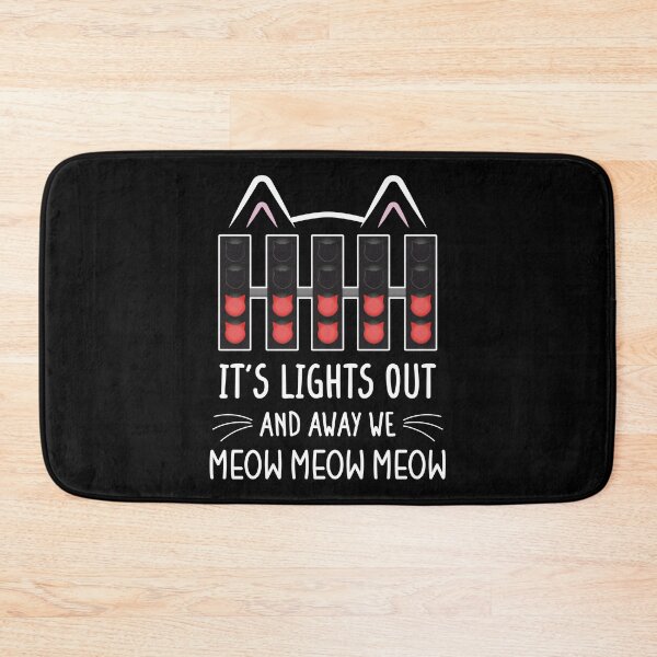 Item preview, It's Lights Out and Away We Meow Meow Meow | Funny Cat Racing Design (White) designed and sold by FilipeFerreira.