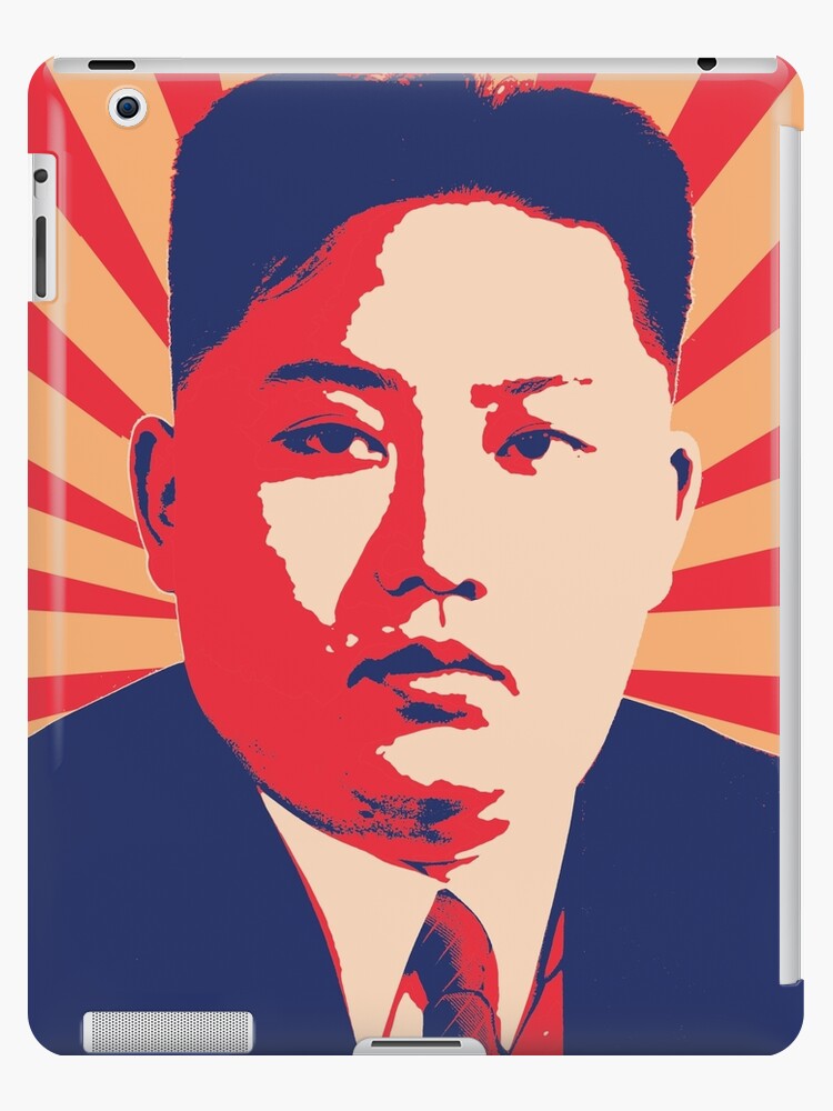 Kim Jong Un Propaganda Design Ipad Case Skin By Popdesigner Redbubble