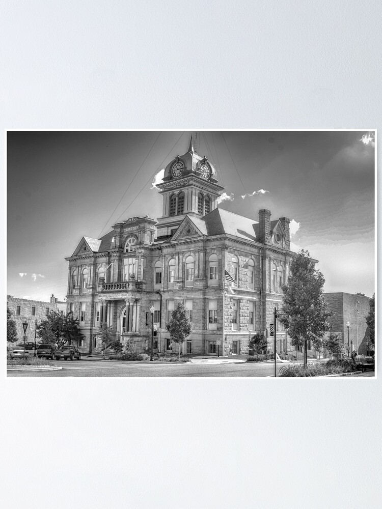 Carroll County (Ohio) Court House in Black White Poster for Sale by