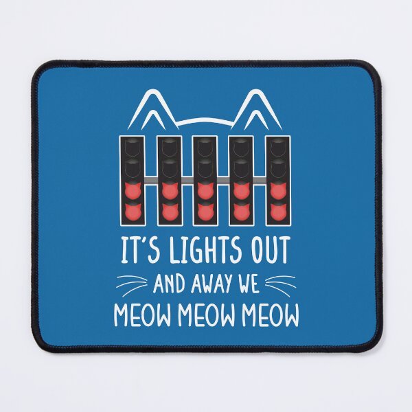 Item preview, It's Lights Out and Away We Meow Meow Meow | Funny Cat Racing Design (Blue BG) designed and sold by FilipeFerreira.