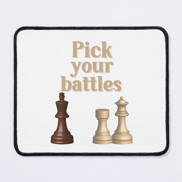 Item preview, Pick your battles designed and sold by MerWishes.