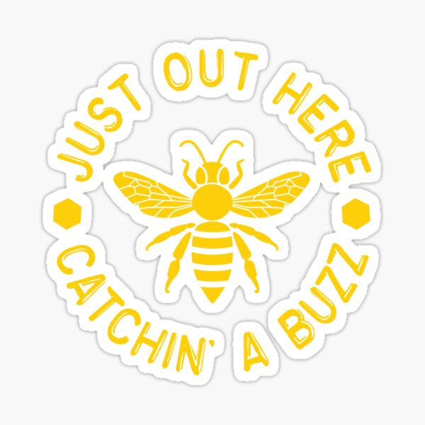 Item preview, Just Out Here Catching A Buzz Beekeeper designed and sold by jmbeezee.