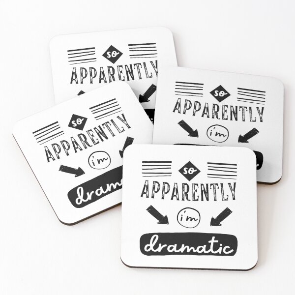 Item preview, So Apparently, im Dramatic  Joke designed and sold by Hic21.