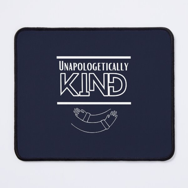 Item preview, Unapologetically Kind designed and sold by Vimbuy.