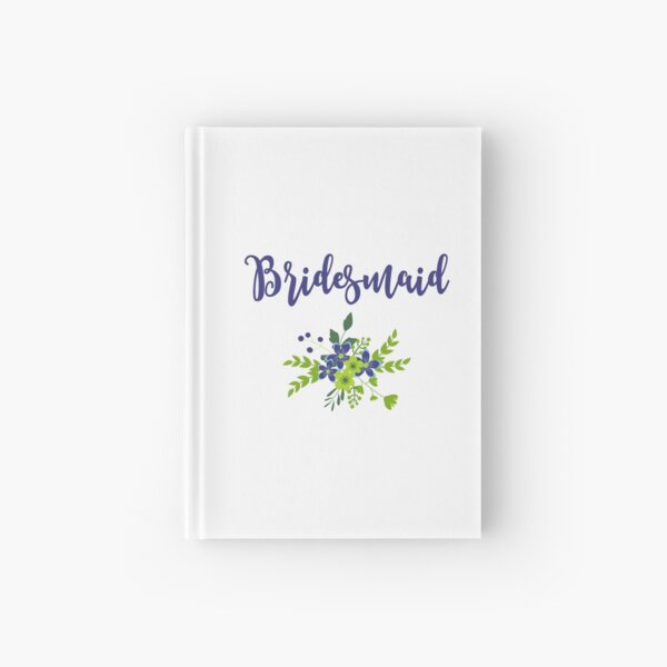 Bridesmaid Design Cuaderno de tapa dura